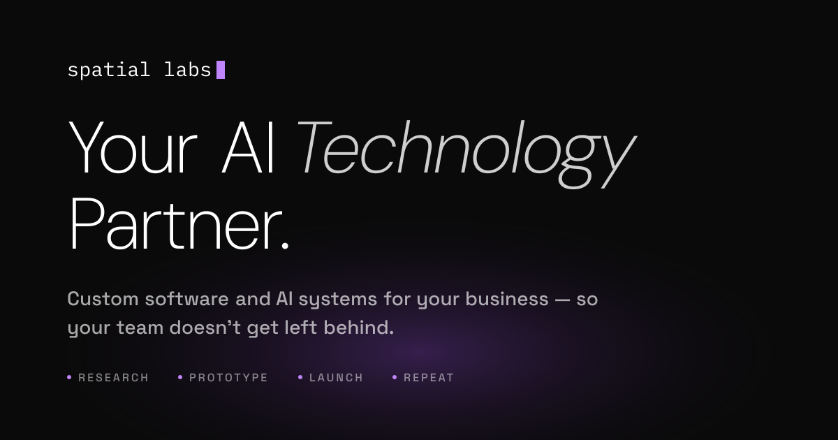 Spatial Labs — Your AI Technology Partner